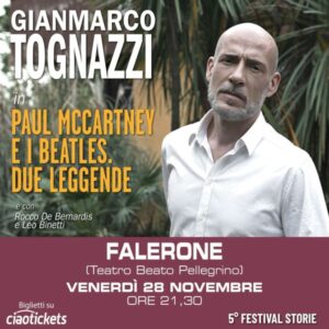 Gianmarco Tognazzi in Paul McCartney e i Beatles. Due Leggende – Festival Storie